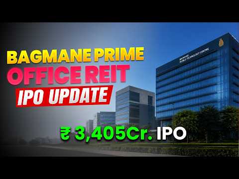 Bagmane REIT IPO | Dates, Price & Growth You Must Know !