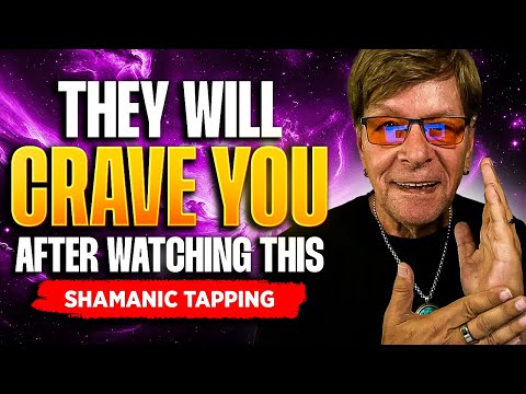 Attract Your Specific Person NOW | They Will Love You Badly | Shamanic Tapping