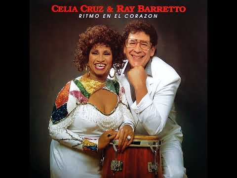 El Chisme - Celia Cruz & Ray Barretto