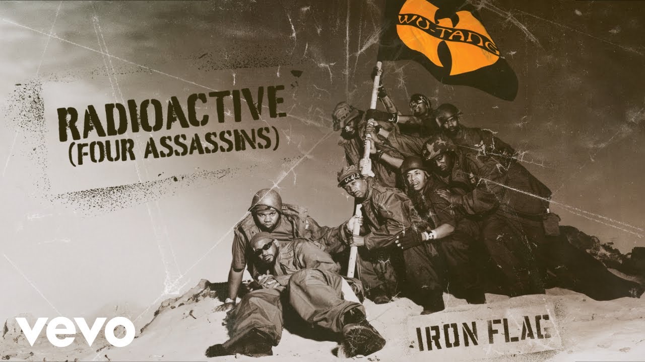 Wu-Tang Clan - Radioactive (Four Assasins)
