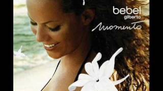 O Caminho - Bebel Gilberto