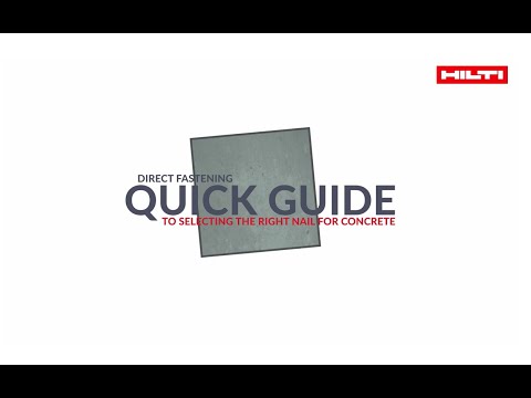 HOW TO select the right nail for concrete   a Hilti quick guide to direct fastening