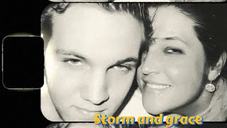 Benjamin Keough ||Storm and Grace