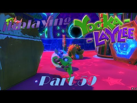 ibplaying Yooka-Laylee! Part 59 - Having Fun And Thinking Things!