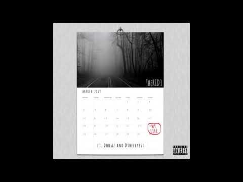 TheRid3 - My Life feat. Dollaz & DTheFlyest