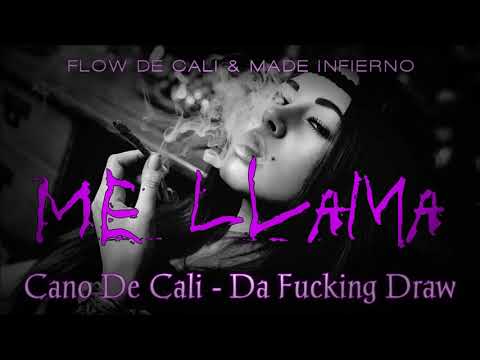 Cano De Cali ft Da Fucking Draw Me Llama