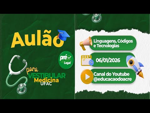 Pré-Enem Legal - Vestibular Medicina Ufac - Aulão de Língua Portuguesa