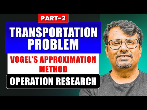 Transportation Problem | VAM Method | Vogel's Approximation method