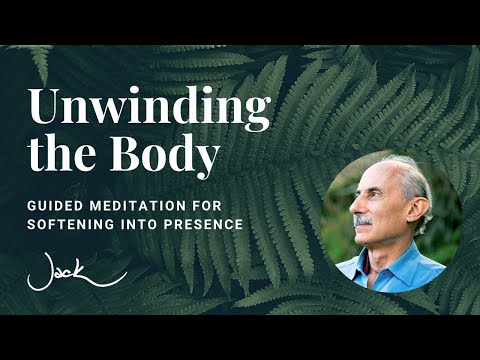 Unwinding the Body | Guided Meditation with Jack Kornfield [with Music]
