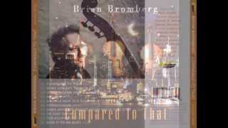 Brian Bromberg. Compared to That. 2012
