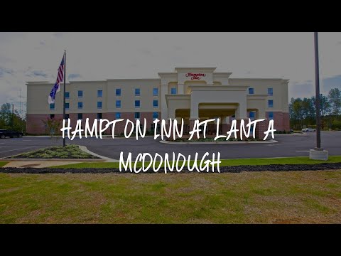 Hampton Inn Atlanta McDonough Review - McDonough , United States of America