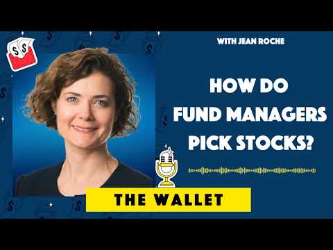 The Wallet Podcast: How Do Fund Managers Pick Stocks? With Jean Roche