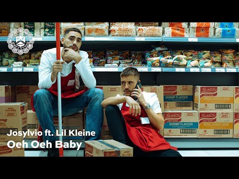 Josylvio - Oeh Oeh Baby ft. Lil Kleine (prod. Yung Felix)