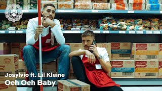 Josylvio Ft Lil Kleine - Oeh Baby video