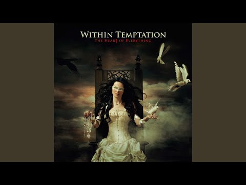 Videoclip de The Truth Beneath The Rose — Within Temptation