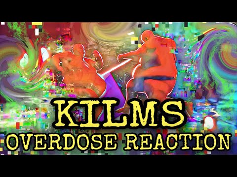 KILMS - Overdose Reaction