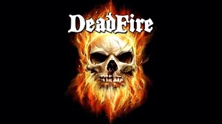 DeadFire - Official Music Video ('Crazy Ones')