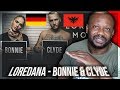 Loredana feat. Mozzik "BONNIE & CLYDE" prod. by Miksu & Macloud GERMAN/ALBANIAN MUSIC REACTION!!! Loredana feat. Mozzik "BONNIE & CLYDE" prod. by Miksu & Macloud GERMAN/ALBANIAN MUSIC REACTION!!!