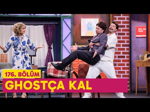 Ghostça Kal (176. Bölüm) -  Çok Güzel Hareketler 2