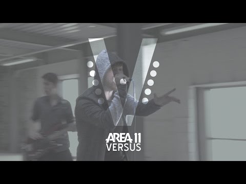 Area 11 - Versus (Official Music Video)