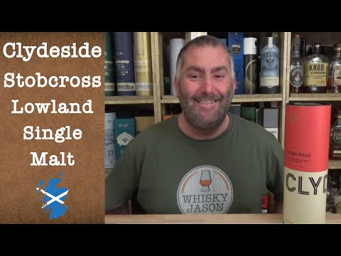 Clydeside Stobcross Inaugural Release Lowland Single Malt Scotch Whisky Verkostung von WhiskyJason