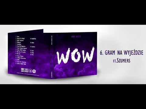 6.Kris Under - Gram Na Wyjeździe feat Szumers [WOW2018]