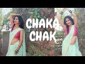 Chaka Chak | Atrangi Re | AR Rahman | Sara Ali | Dhanush | Shreya Goshal | Bollywood dance