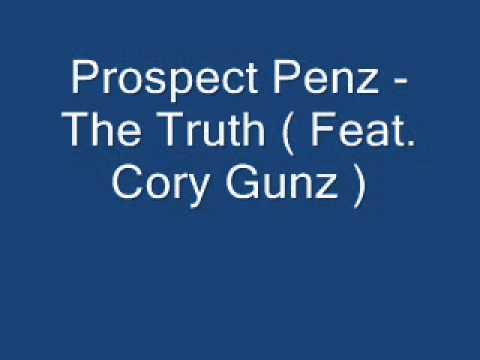 Prospect Penz - The Truth ( Feat. Cory Gunz )