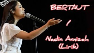 Download lagu TERTAUT - Nadin Amizah (Lirik lagu) mp3