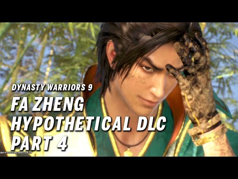 Dynasty Warriors 9 - Fa Zheng Hypothetical DLC Part 4