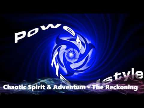 Chaotic Spirit & Adventum - The Reckoning
