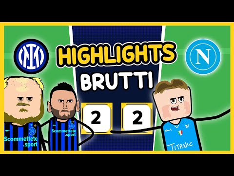 IT ENDS IN A DRAW! INTER-NAPOLI 2-2 | BAD HIGHLIGHTS