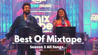 Best of Mixtape Season 3  All Hits of Mixtape Seas