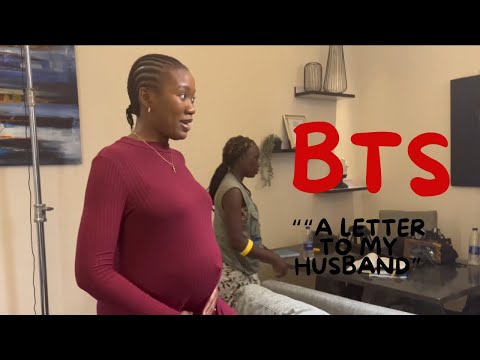 “A LETTER TO MY HUSBAND” Behind The Scenes 😬😩