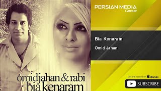 Download lagu Omid Jahan Bia Kenaram feat Rabi... mp3