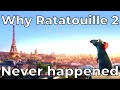The Sad Reason Ratatouille 2 Never Happened