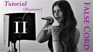 False Cord Tutorial II - How to pitch your false cords - Vocal Distortion Tutorials by Aliki Katriou