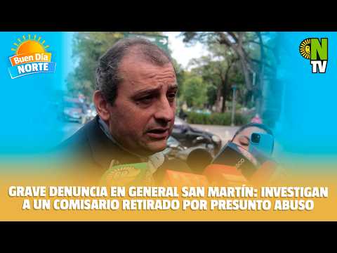Grave denuncia en General San Martín: Investigan a un comisario retirado por presunto abuso sexual