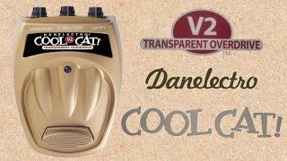 Video thumbnail for Danelectro Cool Cat Transparent Overdrive V2, Sounds Demo by Alaina Guitar