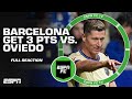 Barcelona Are BRILLIANT ️ Craig Burley Keeps High Praise After Win Vs Real Oviedo ESPN FC