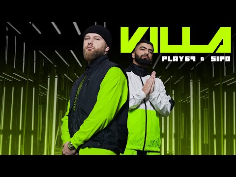 PLAY69 x SIPO - VILLA [ official Video ] prod. by Frio & Kyree