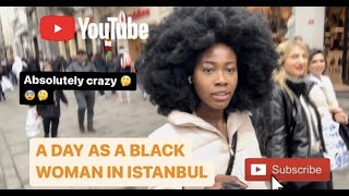 Come Spend A day with me as a black woman in Turkey.