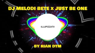 Download lagu DJ MELODI BETE x JUST BE ONE - RIAN DTM mp3 Download lagu DJ MELODI BETE x JUST BE ONE - RIAN DTM mp3