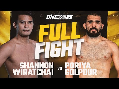 Shannon Wiratchai vs Puriya Golpour full fight