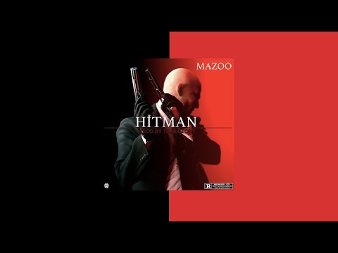 Mazoo - Hitman (Prod. by THABIGTONY)