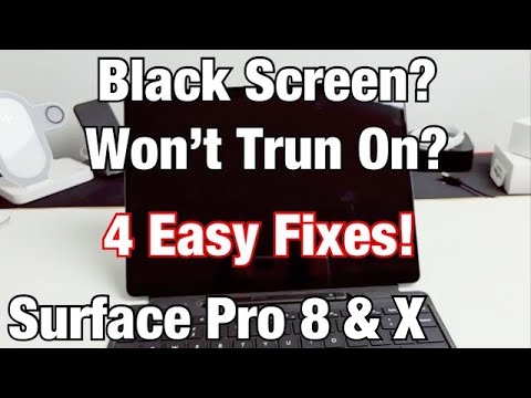 Microsoft Surface Pro 8 & X: Black Screen, Won't Turn On? 4 Easy Fixes!