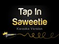 Saweetie - Tap In (Karaoke Version)