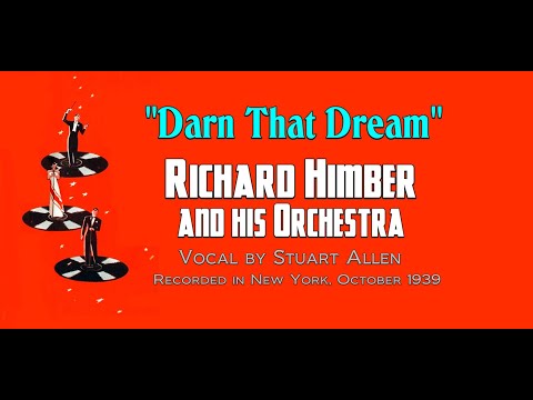 "Darn That Dream" Richard Himber and his Orchestra 1939