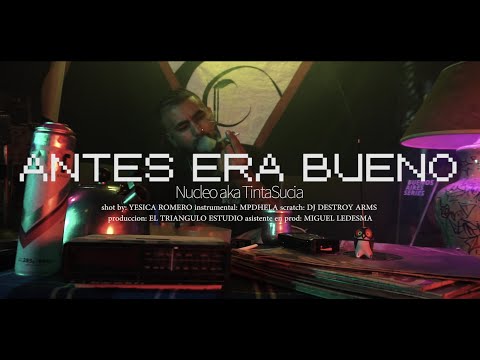 Nucleo - Antes era bueno / shot by: Yesica Romero