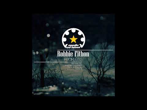 Robbie Fithon - Fearless (Kade B Remix)